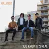 Full Deck - You Know It's Real - EP